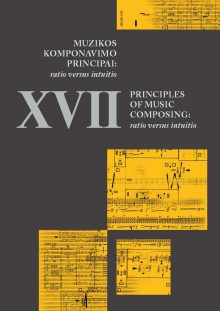Muzikos komponavimo principai XVII: ratio versus intuitio