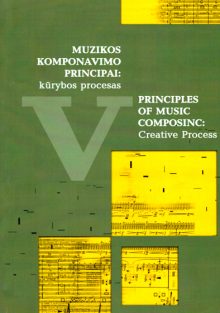 Muzikos komponavimo principai V: kūrybos procesas